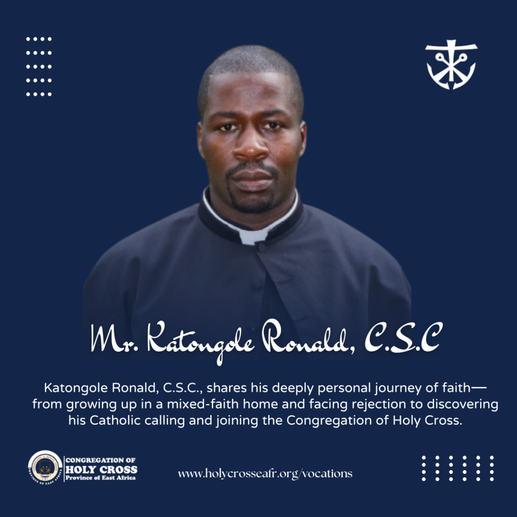 A Journey of Faith and Calling: The Vocation Story of Sem. Katongole Ronald, C.S.C.