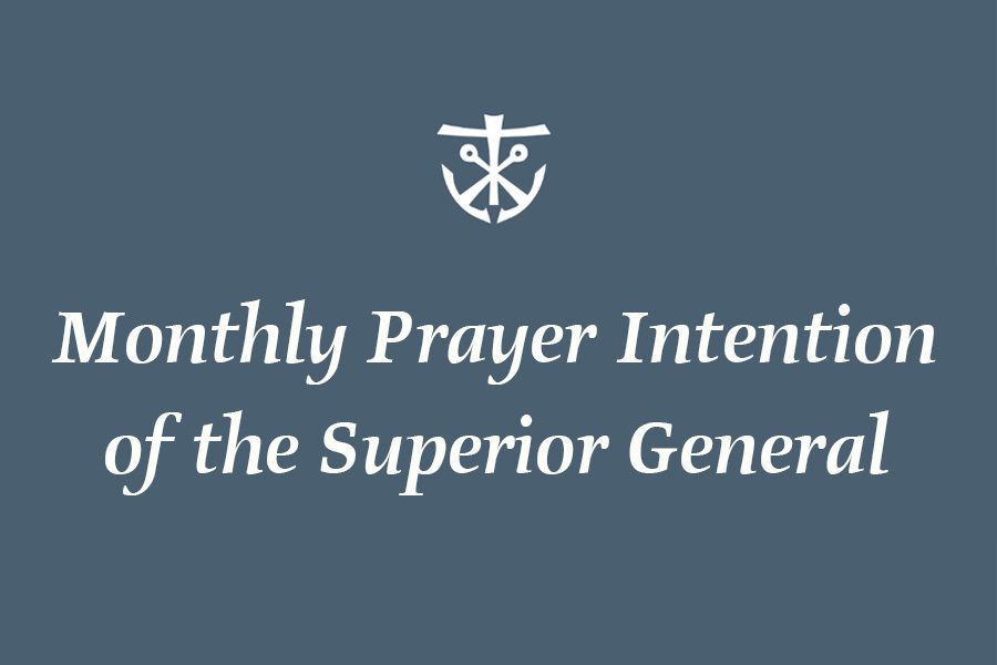 October 2026 prayer intention of the Superior General Br. Paul Bednarczyk, C.S.C.